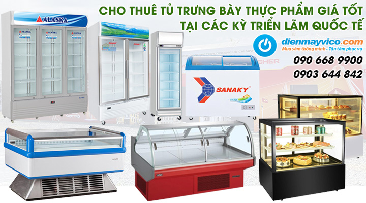 Chuyên Cho Thuê Tủ Trưng Bày Thực Phẩm Giá Tốt Tại Các Kỳ Triển Lãm Quốc Tế ở TP. HCM và Các Tỉnh Lân Cận