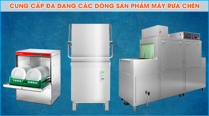 Cung cấp đa dạng các dòng máy rửa chén 