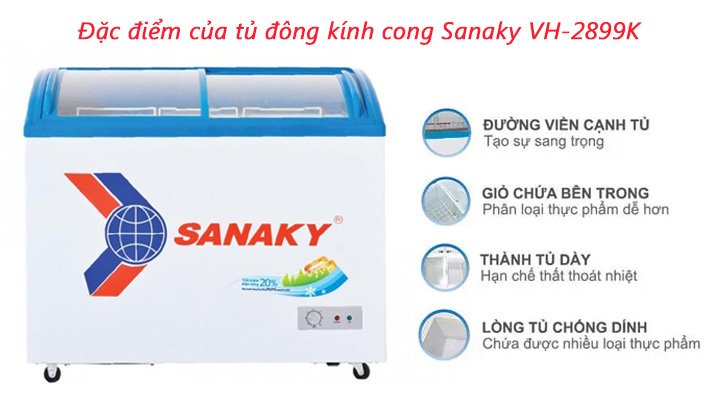 Đặc điểm cấu tạo của tủ đông kính cong Sanaky VH-2899K 