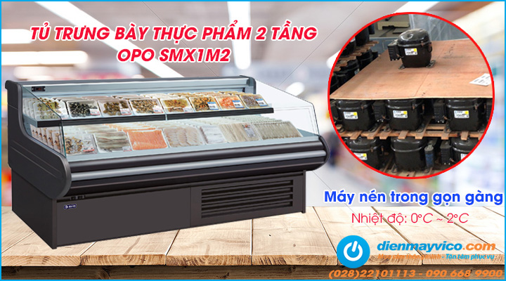 Hệ thống làm lạnh hiện đại của tủ trưng bày thực phẩm OPO SMX1M2