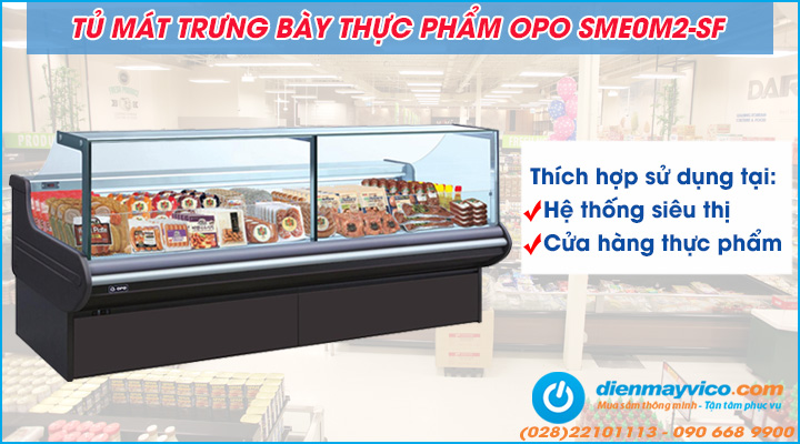 Mẫu tủ mát trưng bày thực phẩm OPO SME0M2-SF
