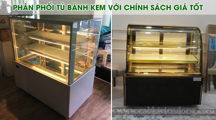 Phân phối tủ bánh kem thanh lý với chính sách giá tốt