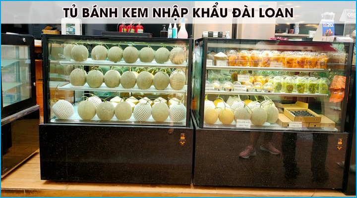 Tủ bánh kem Đài Loan