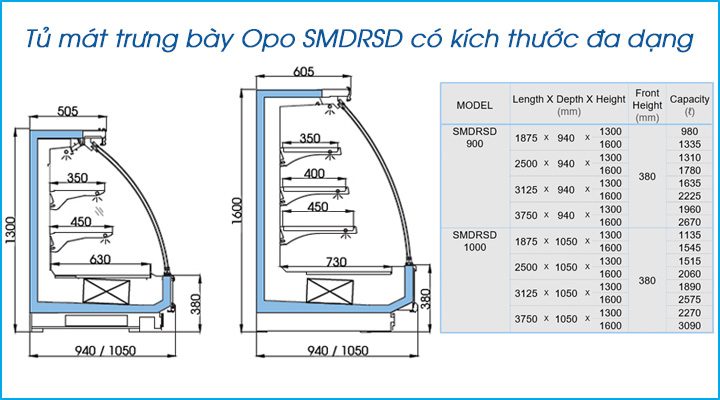 Tủ mát trưng bày Opo SMDRSD có kích thước đa dạng