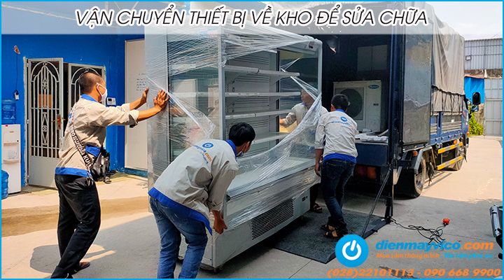 Vận chuyển thiết bị trữ đông - trữ mát về kho để sửa chữa