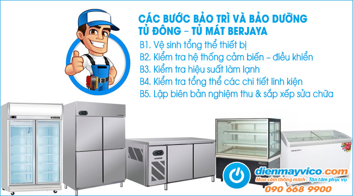 Các bước cơ bản trong bảo trì và bảo dưỡng tủ đông – tủ mát Berjaya