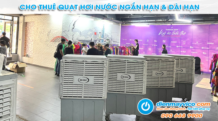 Cho thuê quạt hơi nước ngắn và dài hạn