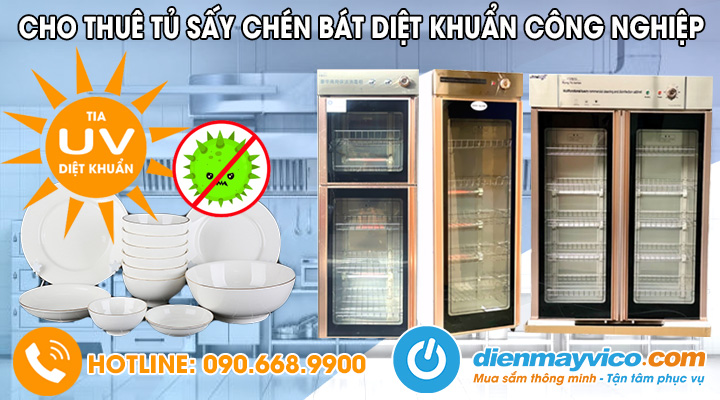 Cho Thuê Tủ Sấy Chén Bát Công Nghiệp Diệt Khuẩn Giá rẻ