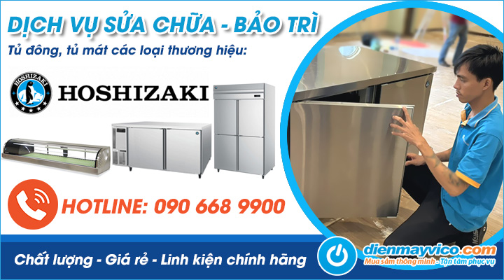 Dịch Vụ Sửa Chữa Tủ Đông, Tủ Mát Hoshizaki Nhanh Chóng Và Tiết Kiệm Chi Phí