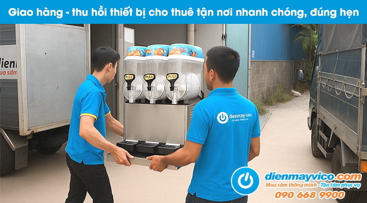 Giao hàng và thu hồi máy làm siro đá tuyết cho thuê tận nơi