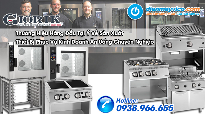 GIORIK - Thương Hiệu Hàng Đầu Tại Ý Về Sản Xuất Thiết Bị Phục Vụ Kinh Doanh Ăn Uống Chuyên Nghiệp