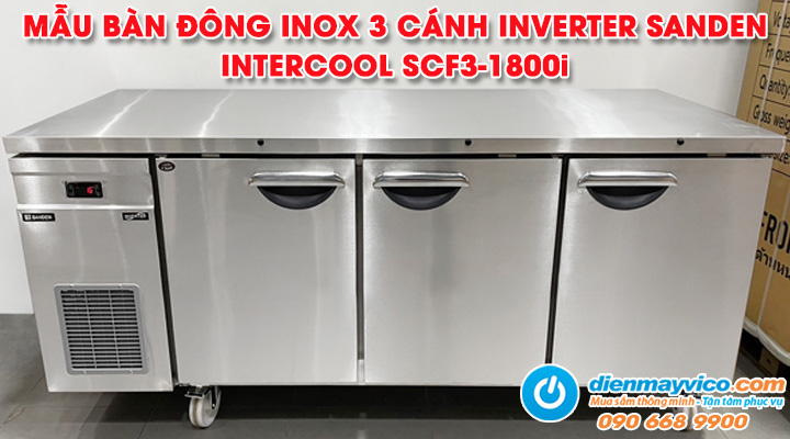 Bàn đông inox 3 cánh inverter Sanden Intercool SCF3-1800i 1m8