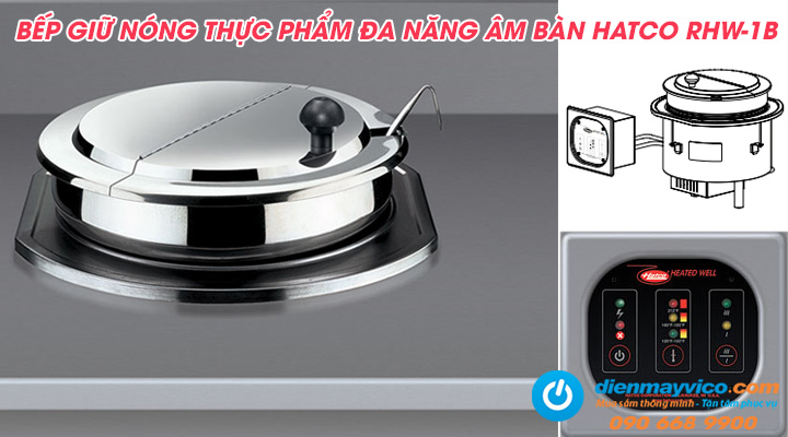 Mẫu bếp giữ nóng thực phẩm đa năng âm bàn Hatco RHW-1B