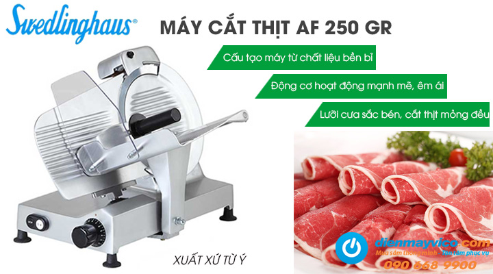 Mẫu máy cắt thịt Swedlinghaus AF 250 GR