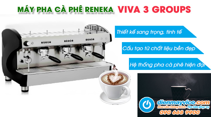 Mẫu máy pha cà phê Reneka VIVA 3 GROUPS