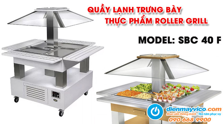 Mẫu quầy lạnh trưng bày thực phẩm Roller Grill SBC 40 F