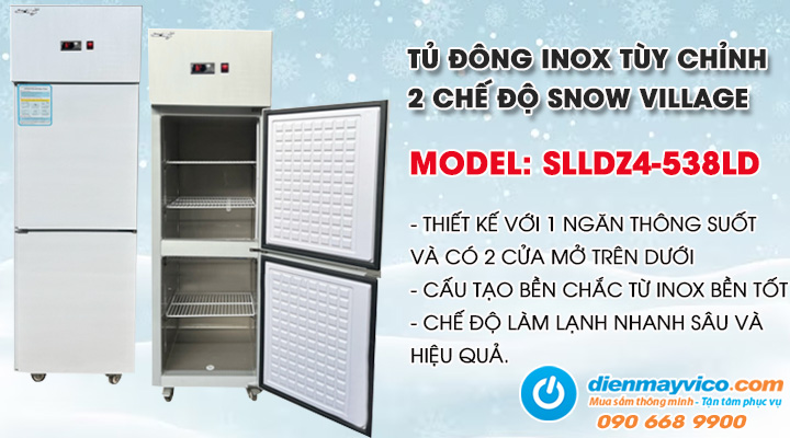 Mẫu tủ đông inox 2 cánh tùy chỉnh 2 chế độ Snow Village quạt lạnh