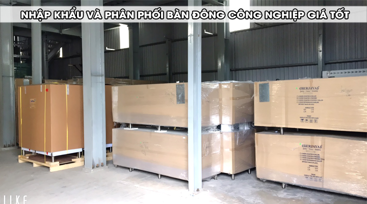 Nhập khẩu và phân phối bàn đông công nghiệp