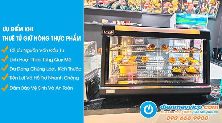 Thuê tủ giữ nóng thực phẩm – Giải pháp mang lại nhiều lợi ích đáng kể