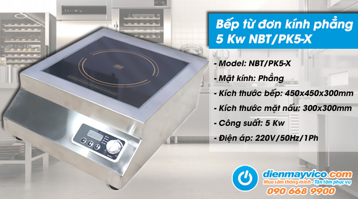 Bếp từ đơn kính phẳng 5 Kw NBT/PK5-X