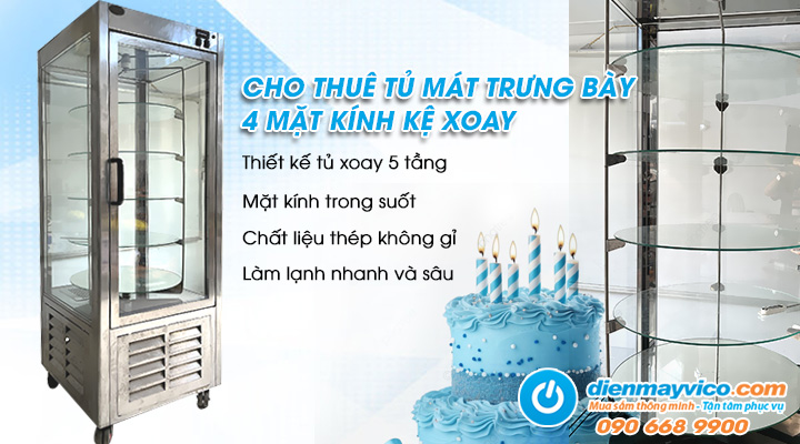 Cho thuê tủ mát trưng bày 4 mặt kính kệ xoay