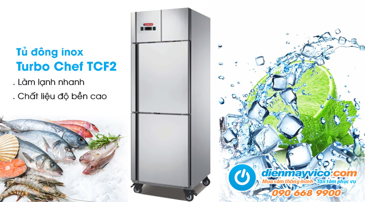 Tủ đông 2 cánh inox Turbo Chef TCF2 quạt gió