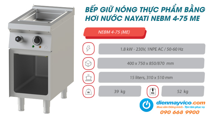 Bếp giữ nóng thực phẩm bằng hơi nước Nayati NEBM 4-75 ME trang bị hệ thống gia nhiệt hiện đại