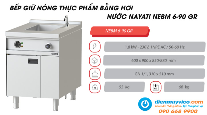 Tổng quan về bếp giữ nóng thực phẩm bằng hơi nước Nayati NEBM 6-90 GR