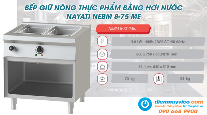 Tổng quan về bếp giữ nóng thực phẩm bằng hơi nước Nayati NEBM 8-75 ME