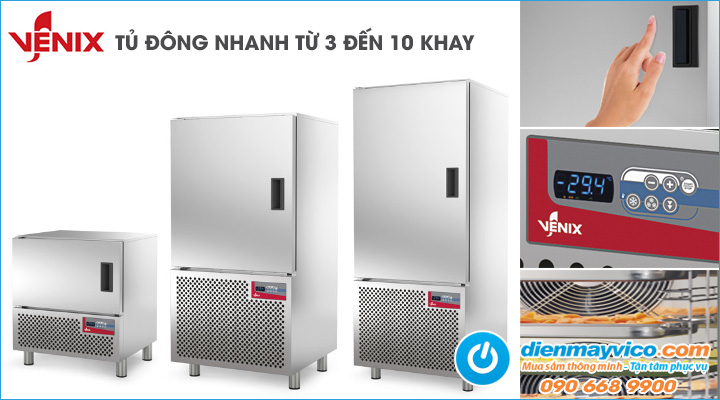 Tủ cấp đông nhanh từ 3 đến 10 khay Venix