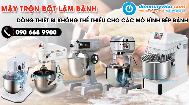 Máy Trộn Bột Làm Bánh – Dòng Thiết Bị Không Thể Thiếu Cho Các Bếp Làm Bánh